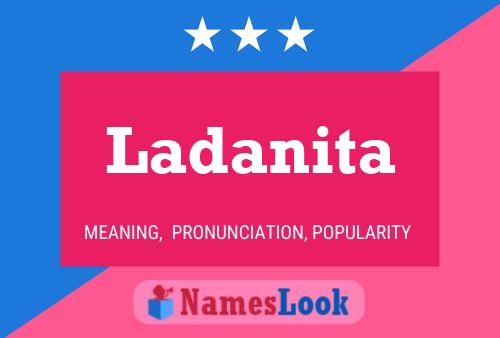 Ladanita Name Poster