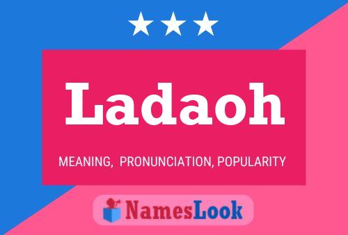 Ladaoh Name Poster