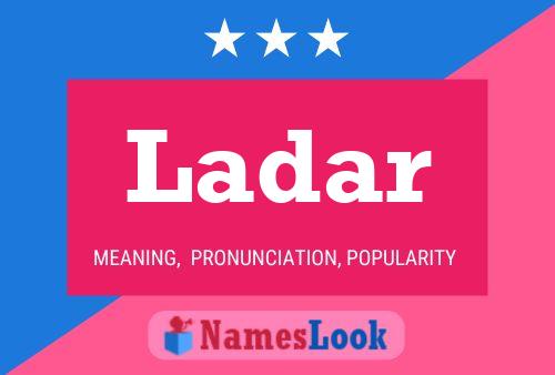 Ladar Name Poster