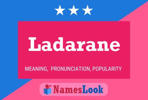 Ladarane Name Poster