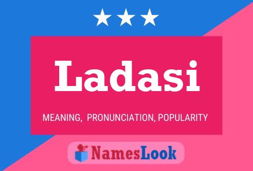 Ladasi Name Poster