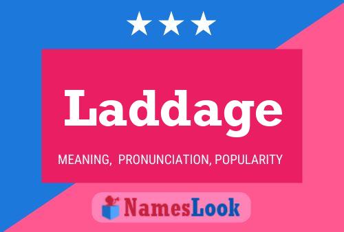 Laddage Name Poster