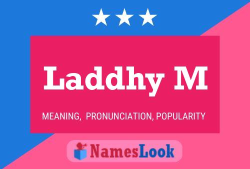 Laddhy M Name Poster