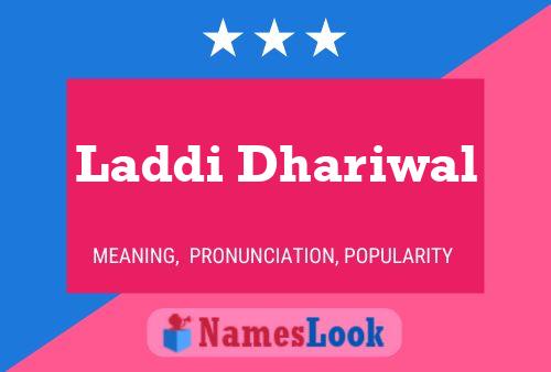 Laddi Dhariwal Name Poster