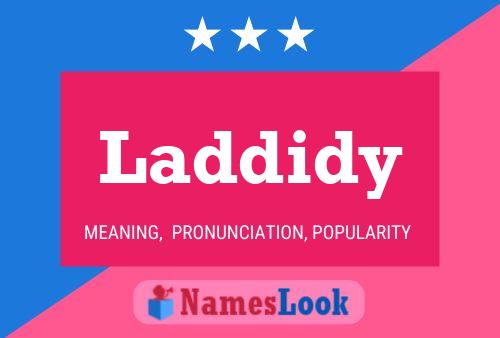 Laddidy Name Poster