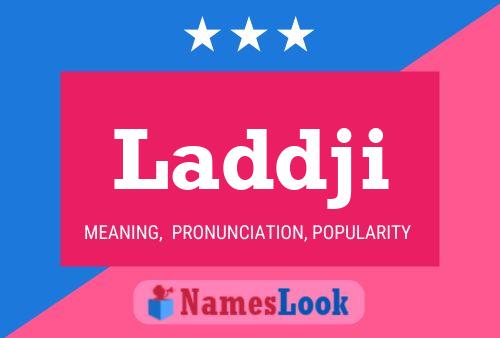 Laddji Name Poster