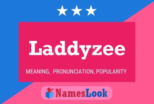 Laddyzee Name Poster