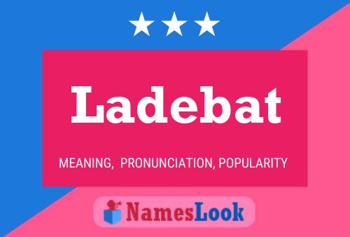 Ladebat Name Poster