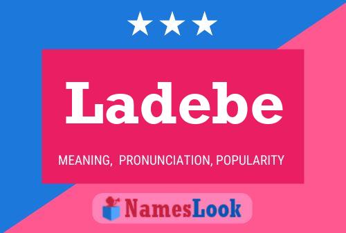 Ladebe Name Poster