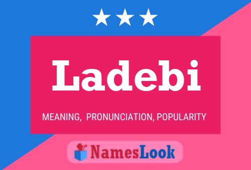 Ladebi Name Poster