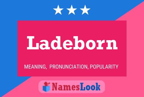 Ladeborn Name Poster