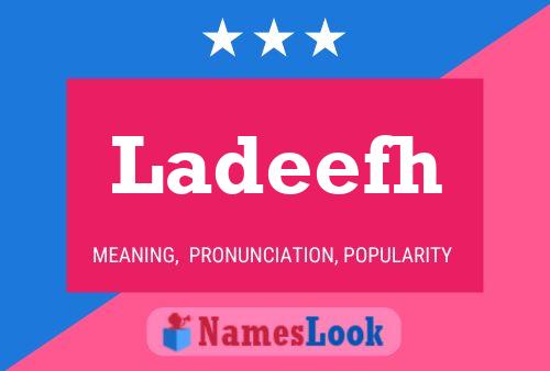 Ladeefh Name Poster