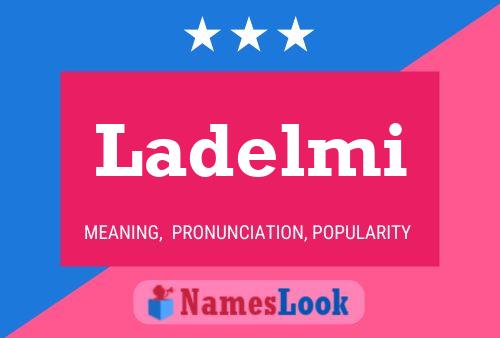 Ladelmi Name Poster