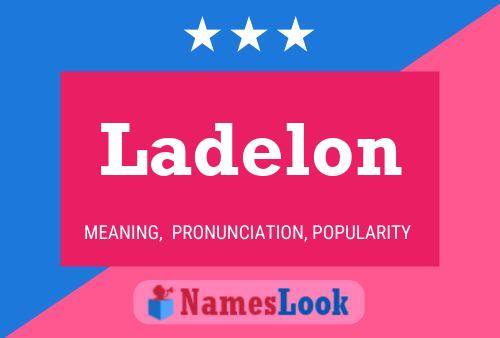 Ladelon Name Poster