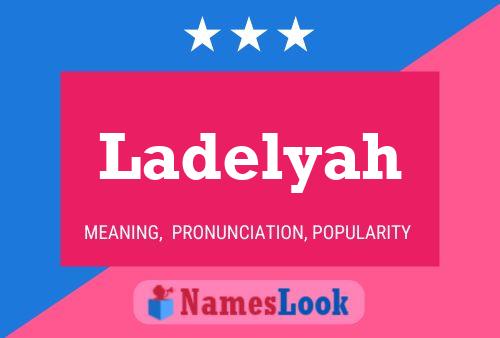 Ladelyah Name Poster