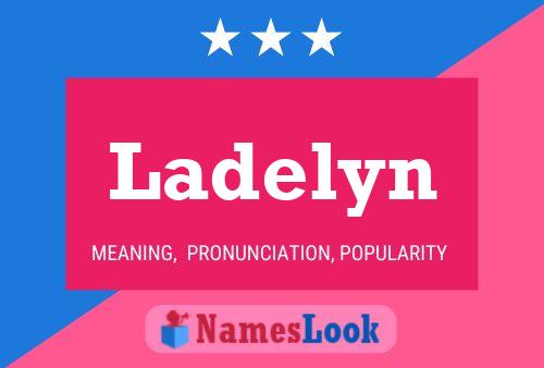 Ladelyn Name Poster