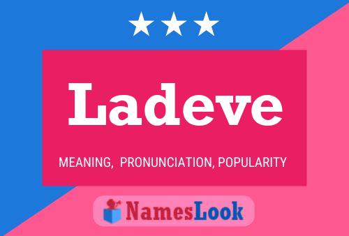 Ladeve Name Poster