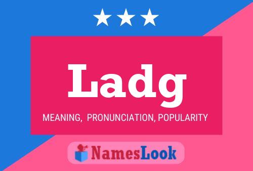 Ladg Name Poster