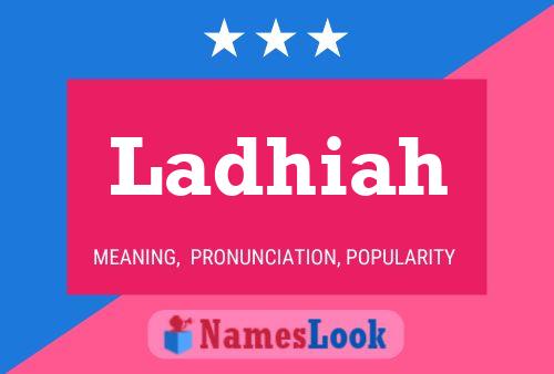 Ladhiah Name Poster