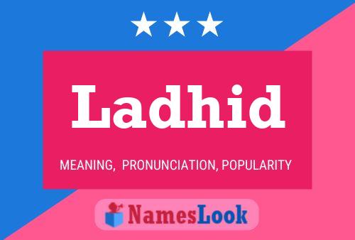 Ladhid Name Poster