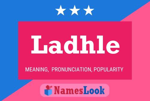 Ladhle Name Poster