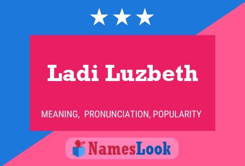 Ladi Luzbeth Name Poster