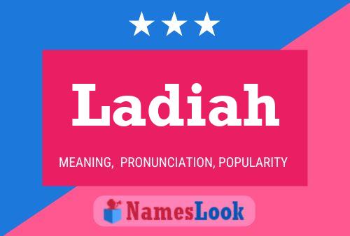 Ladiah Name Poster