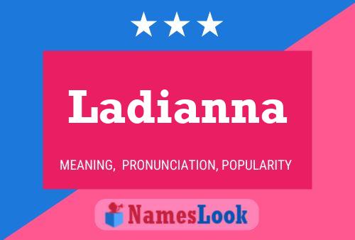 Ladianna Name Poster