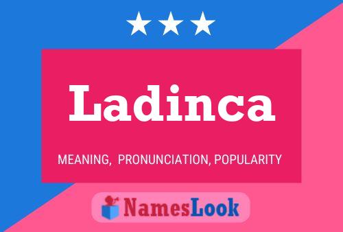 Ladinca Name Poster