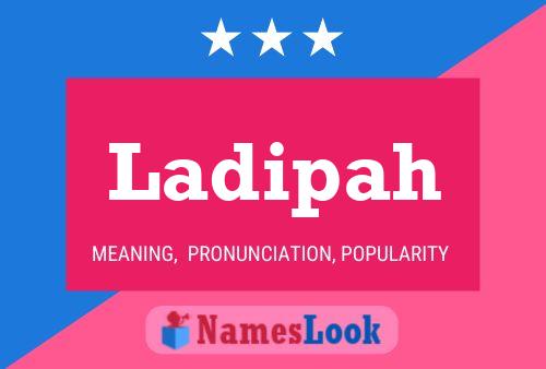 Ladipah Name Poster