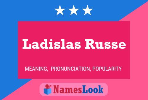 Ladislas Russe Name Poster