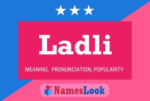 Ladli Name Poster