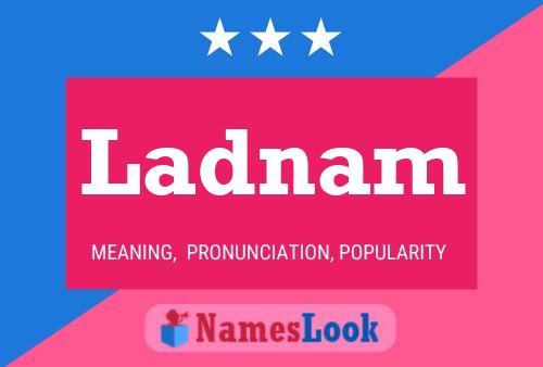 Ladnam Name Poster