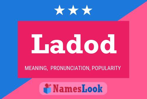 Ladod Name Poster