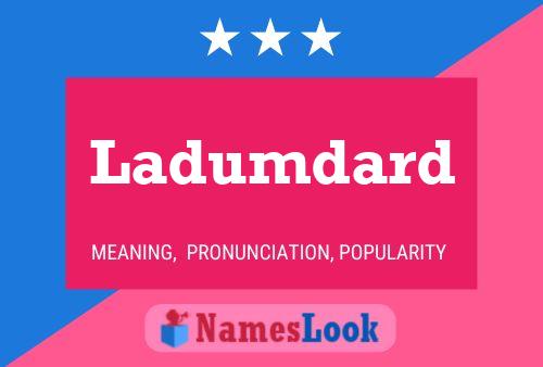 Ladumdard Name Poster