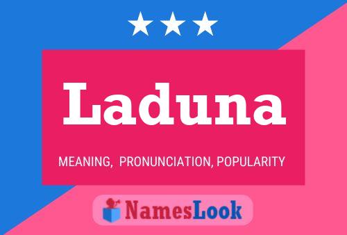 Laduna Name Poster