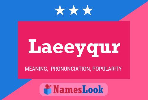 Laeeyqur Name Poster