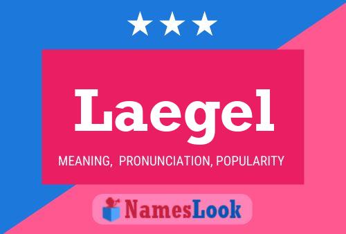 Laegel Name Poster