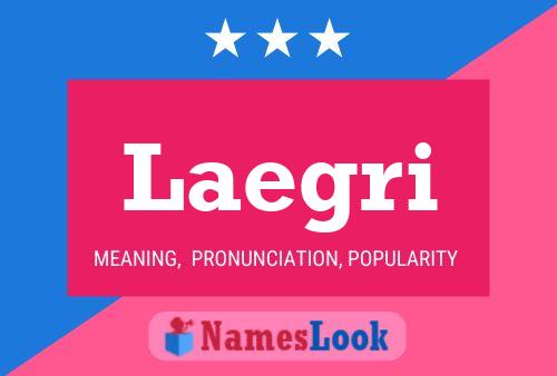 Laegri Name Poster