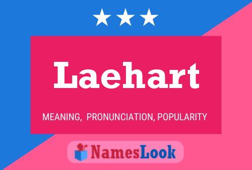 Laehart Name Poster