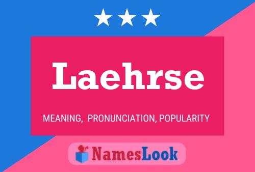 Laehrse Name Poster