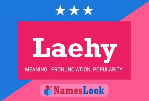 Laehy Name Poster