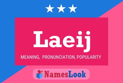 Laeij Name Poster