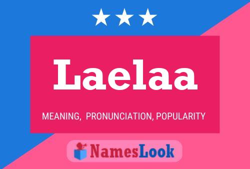 Laelaa Name Poster