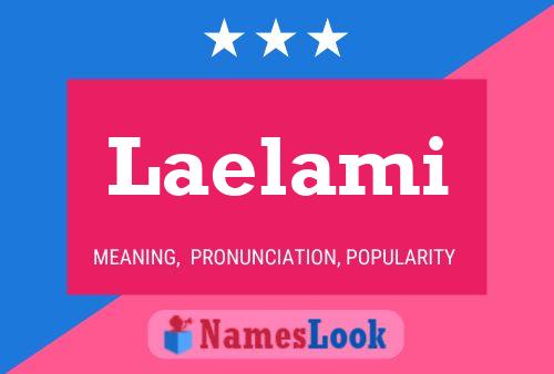 Laelami Name Poster