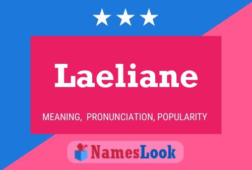 Laeliane Name Poster