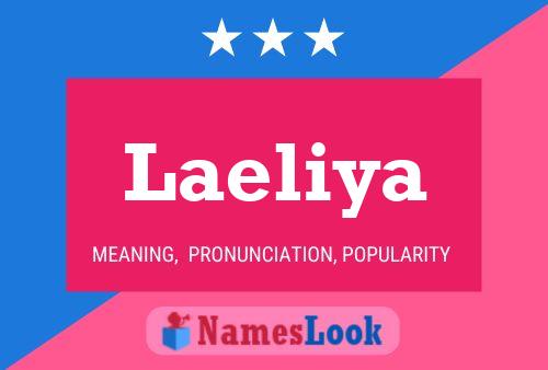 Laeliya Name Poster