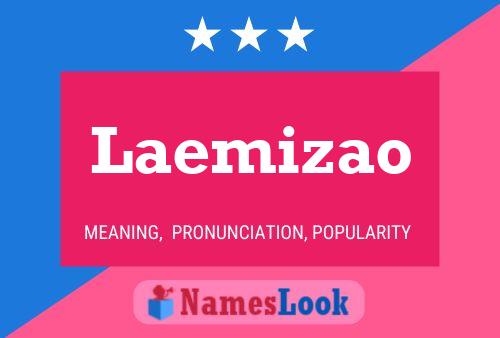 Laemizao Name Poster