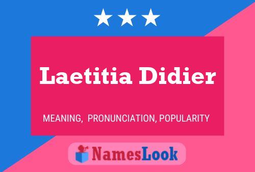 Laetitia Didier Name Poster