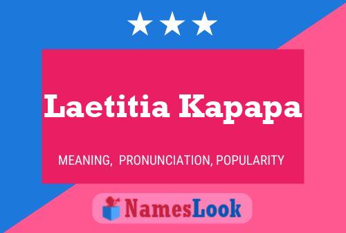 Laetitia Kapapa Name Poster